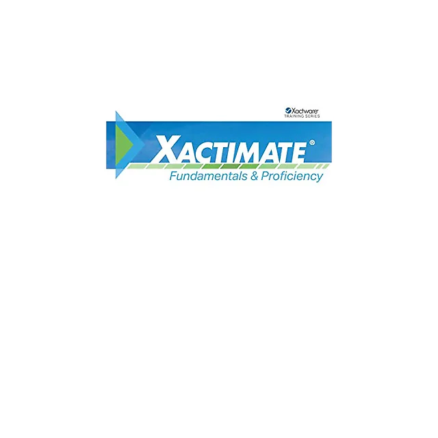Xactimate Fundamentals & Proficiency: Xactimate Training Workbook (Xactware Training Series)
