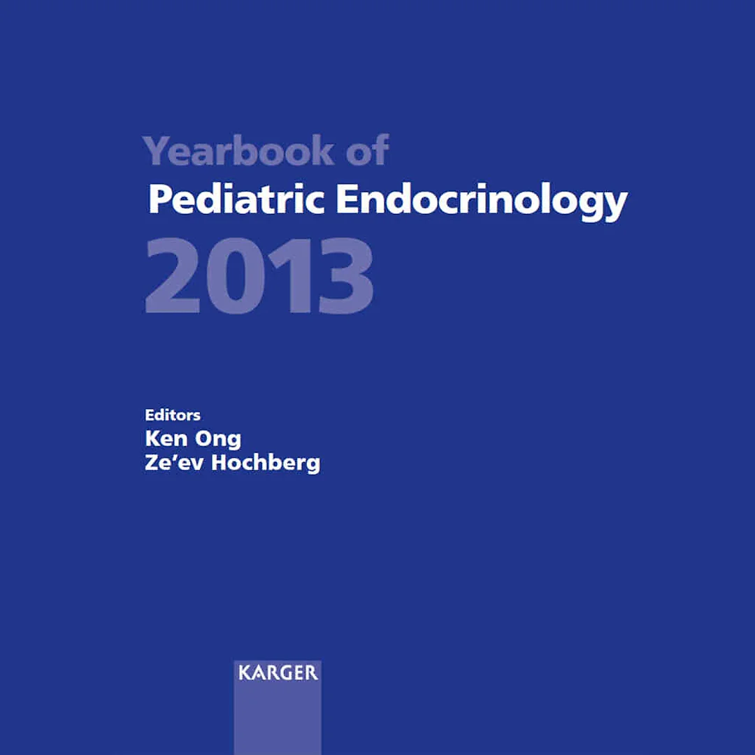Yearbook of Pediatric Endocrinology 2013: Endorsed by the European Society for Paediatric Endocrinology (ESPE)