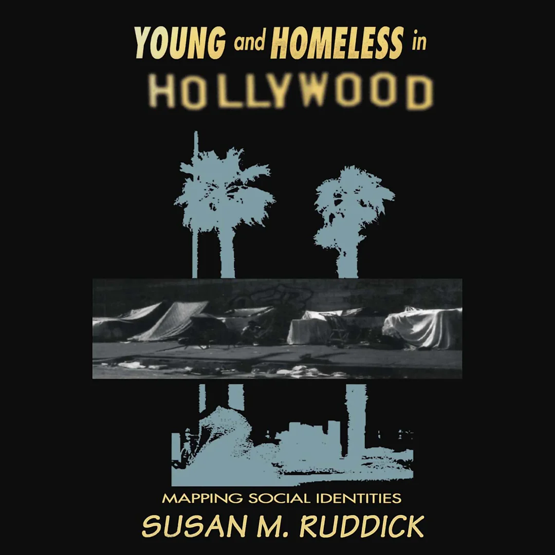 Young and Homeless In Hollywood: Mapping the Social Imaginary