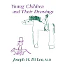 Young Children And Their Drawings