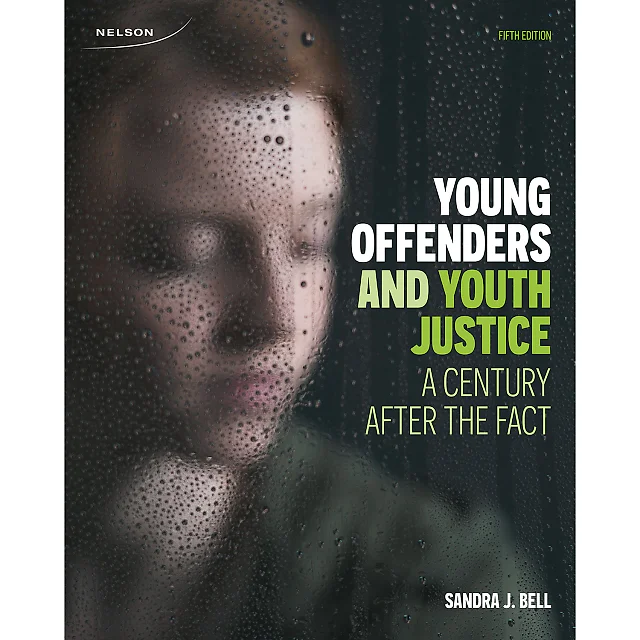 Young Offenders and Youth Justice: A Century After the Fact