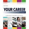 Your Career: How to Make it Happen 10th Edition