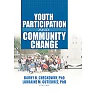 Youth Participation and Community Change
